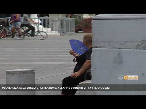 POLVERIZZATA LA SOGLIA DI ATTENZIONE: ALLARME OZONO IN CITTA' | 18/07/2022