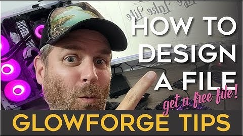 How to Design a File - Glowforge Tips & Tricks