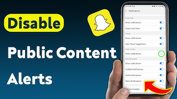 How To Disable Public Content Notifications On Snapchat (Android)
