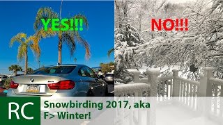 SNOWBIRDING 2017!!!