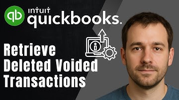 QuickBooks Online: How to Retrieve Deleted or Voided Transactions (2025 Accounting & Bookkeeping)