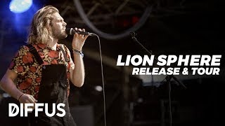 Lion Sphere - Release, Tour & Festivals (Documentary 3/3) Diffus Resimi