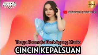 CINCIN KEPALSUAN - TASYA ROSMALA FEAT AGENG MUSIC [ DANGDUT KOPLO | CAMPURAN MP3 ]