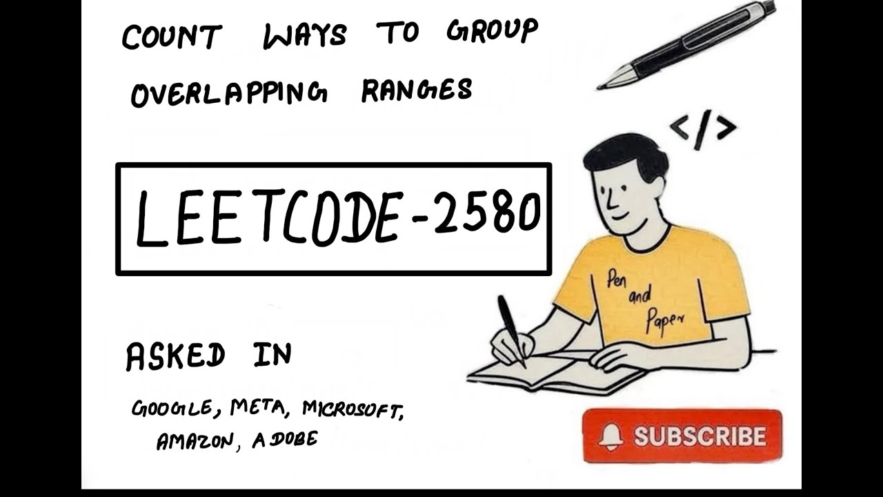 LeetCode 2580 | Count Ways to Group Overlapping Ranges | Easy ...