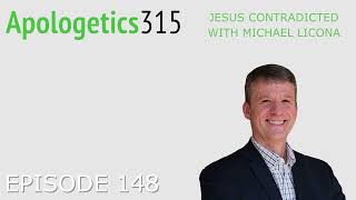 Episode 148 - Jesus Contradicted with Michael Licona