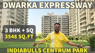 Indiabulls Centrum Park | 3548sq.ft Penthouse | Sector 103 Gurgaon, Dwarka Expressway