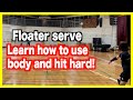Learn how to hit a powerful floater serve!【volleyball】