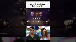 tag you dynamic duo  male friend || freefire #freefire