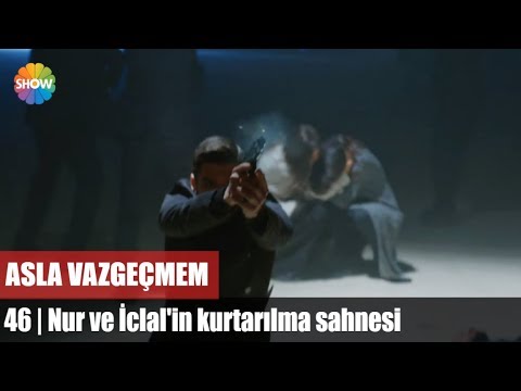 Nur ve İclal'in kurtarılma sahnesi | Asla Vazgeçmem 46.Bölüm