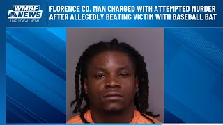 Florence Co. man charged with attempted murder after allegedly beating victim with baseball bat