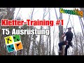 Kletter Training #1:  T5 Baumklettern und meine Ausrüstung fürs Geocaching  |  Dirk Ferrato