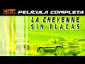 La Cheyenne sin Placas | Película Completa | Cine Mexicano | Max Hernández Jr.