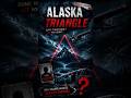 🔥 People Enter Here... But Never Return | Alaska Triangle 🔥 #shorts #usa