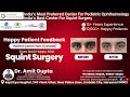 Patient came from Canada goes back happy after Squint Surgery!