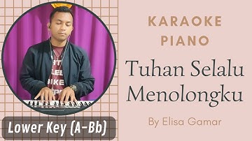 Karaoke Piano Tuhan Selalu Menolongku - Clarisa Dewi | Nada Dasar Lebih Rendah A - Bb (Lower Key)