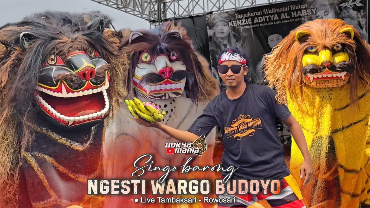 Terbaru ‼️ Singo Barong NWB Ngesti Wargo Budoyo ● Live Tambaksari - Rowosari
