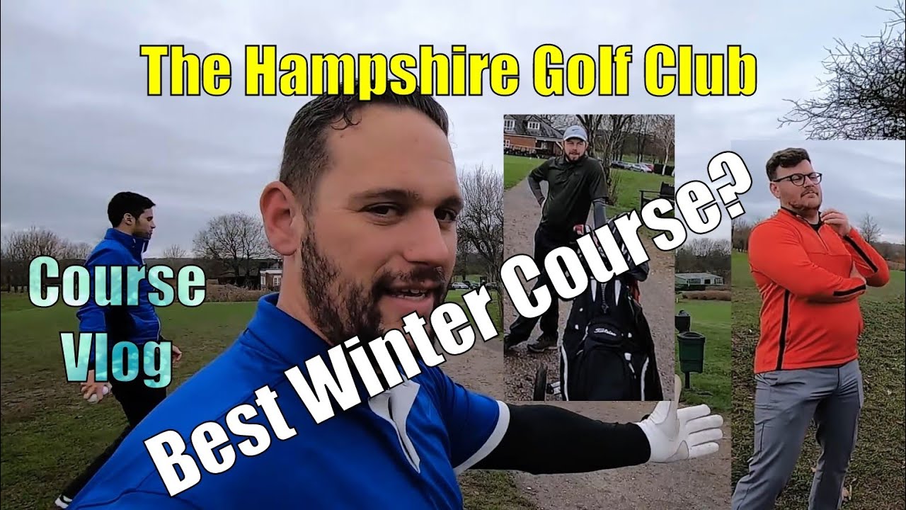 Гольф-клуб Хэмпшира, видеоблог о поле