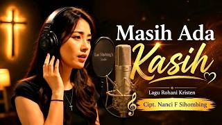 Masih Ada Kasih - Lae Sitohang (Lirik) | Lagu Rohani Kristen Penghiburan & Pengharapan