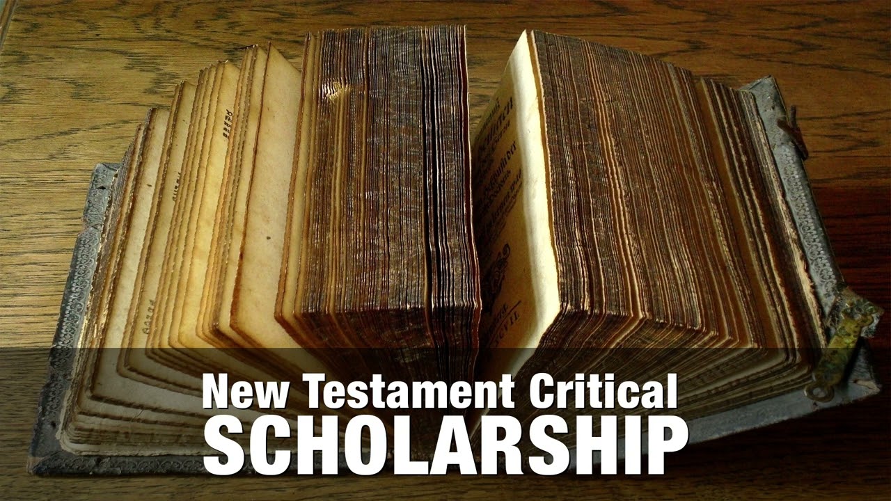 New Testament Critical Scholarship
