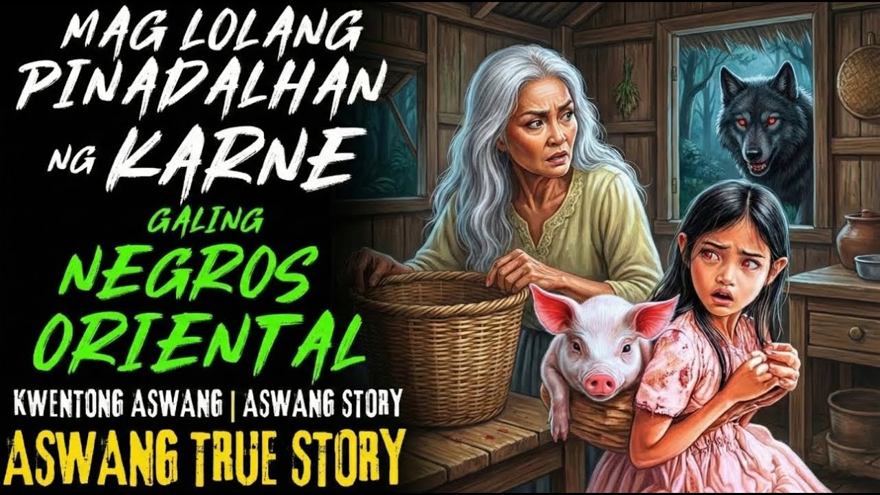 KWENTONG ASWANG | MAGLOLANG PINADALHAN NG KARNE GALING NEGROS ORIENTAL | ASWANG STORY | TRUE STORY