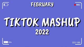 New TikTok Mashup February 2022 (Not Clean),
