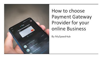 How To Choose Payment Gateway Providers For Your Online Business | Online Payment Gateway 2021