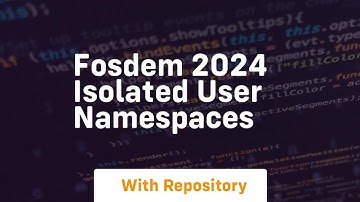 Fosdem 2024 isolated user namespaces