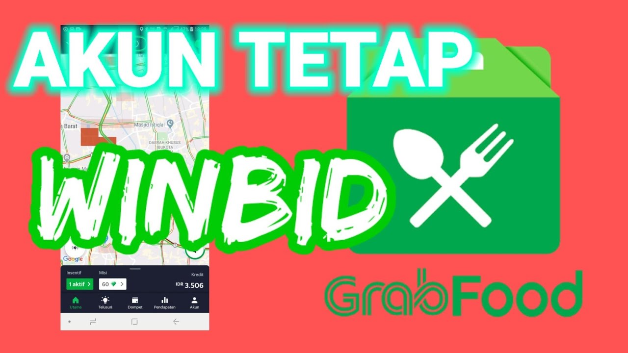  Akun Tetap  WinBid Grabfood YouTube