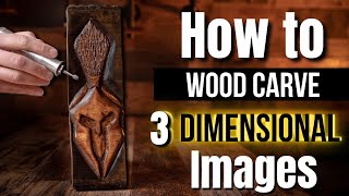 How To Wood Carvepower Carve 3 Dimensional Images