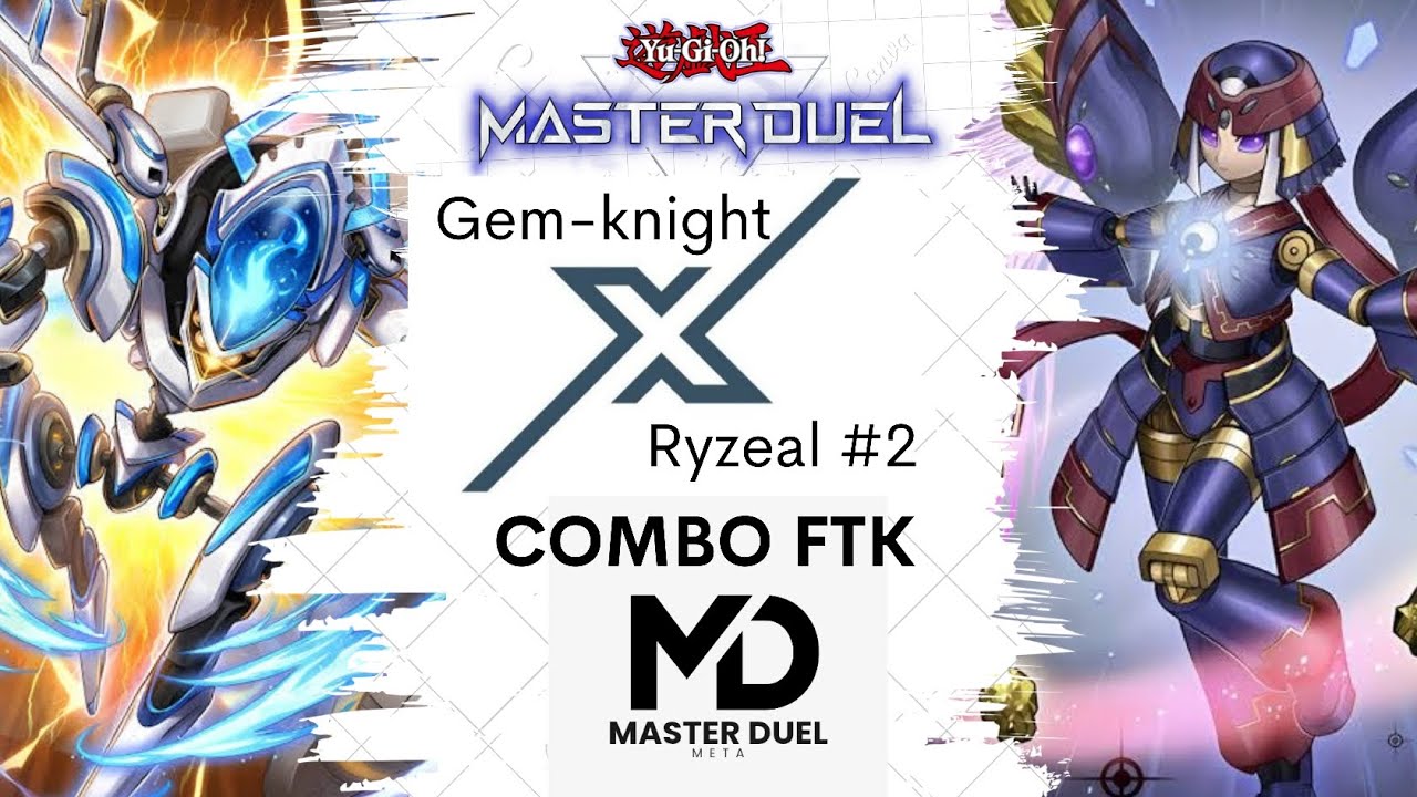 Gem-knight X Ryzeal FTK skip phase (By Azizi777) Master Duel