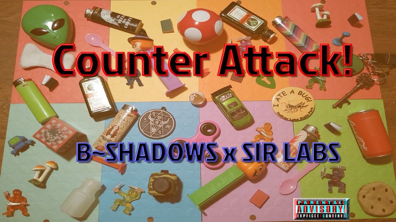 B~Shadows - Counter Attack! (Feat. SIR LABS) 