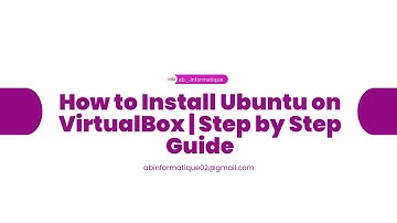 How to Install Ubuntu on VirtualBox | Step by Step Guide