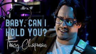 Baby, can I hold you? (Tracy Chapman) - Wagner Torre acoustic cover