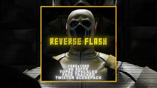 Reverse Flash Cw Flash Scenepack Head Tracked & Topazed 4K 60Fps With Intro Clips
