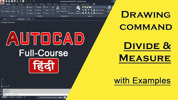 AutoCAD Tutorial - Drawing command - DIVIDE and MEASURE | How to use it | in hindi | autocad 2022