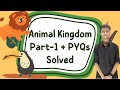 🦠 Animal Kingdom Part-1 + PYQs Solved | Class 11 NEET Biology | By Anuj Sir 🔬📘#AnimalKingdom