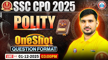 SSC CPO Polity One Shot 2025 | SSC Polity Marathon | SSC CPO Marathon Class By Ajeet Sir
