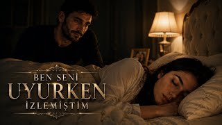 Ben Seni Uyurken İzlemiştim | Yalandı Sözün 