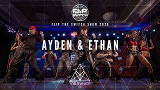 Ayden & Ethan | Flip The Switch Show 2026 [@VIBRVNCY Front Row 4K]