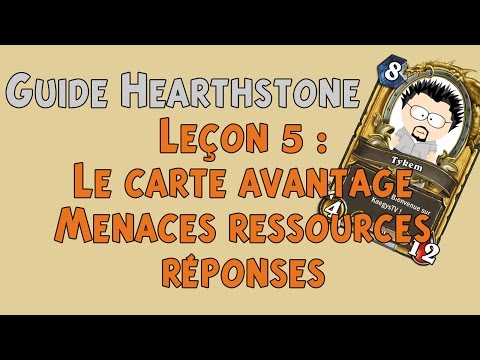 Leçon 5 Les avantages dans Hearthstone Menaces ressources réponses Guide FR