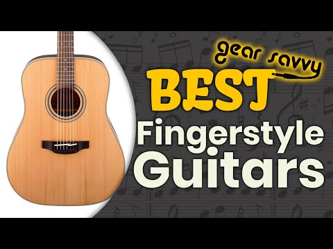 Best Fingerstyle Guitars 🎸: The Best Options Reviewed | Gear Savvy