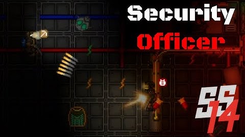 SS14 - Security Officer (Narrated Gameplay)