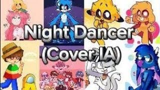 Night Dancer (Cover IA) pero lo cantan los compás especial 100k de subs!!