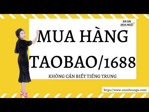 Hướng dẫn Mua Hàng Taobao/1688 không cần biết tiếng Trung | Foci
