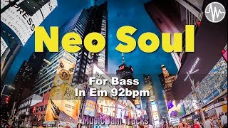 Video thumbnail of "Neo Soul Jam For【Bass】E Minor 92bpm No Bass BackingTrack"