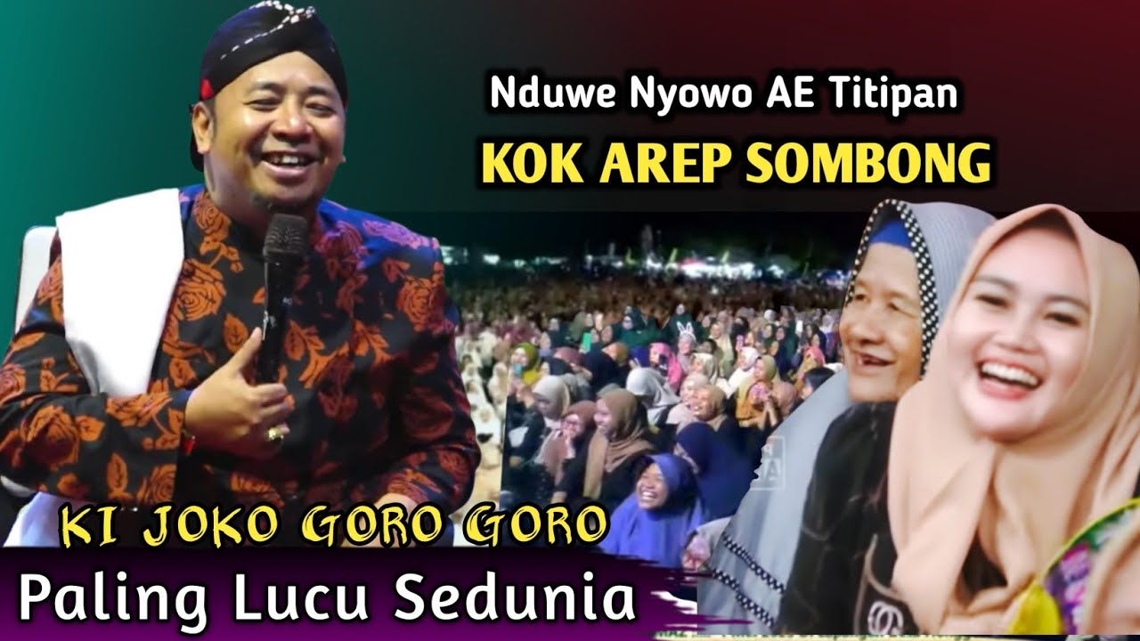 🔴 KI JOKO GORO GORO TERBARU ‼️ OJO SOMBONG | PENGAJIAN LUCU 2026
