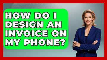 How Do I Design An Invoice On My Phone? - Graphic Design Nerd