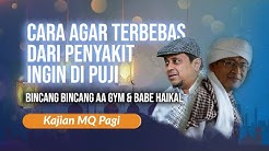 Kajian MQ Pagi 15 Romadhon 1441 / 08-05-2020