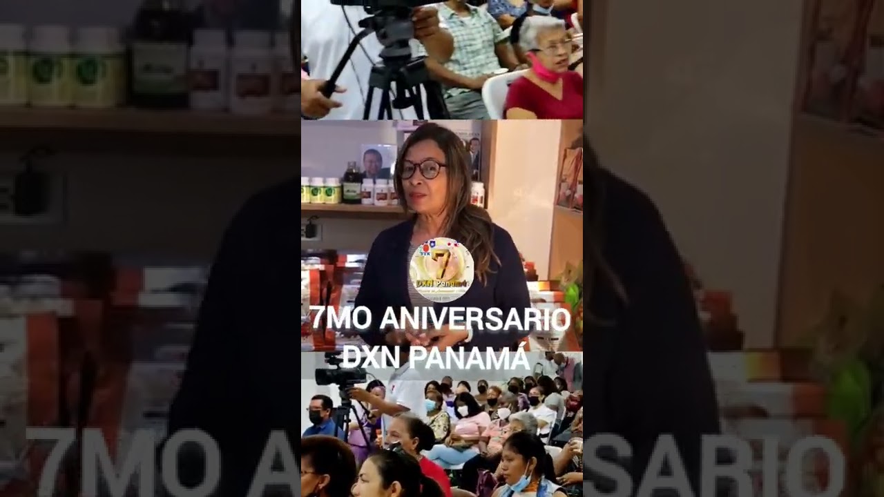 DXN PANAMÁ, 7mo Aniversario 