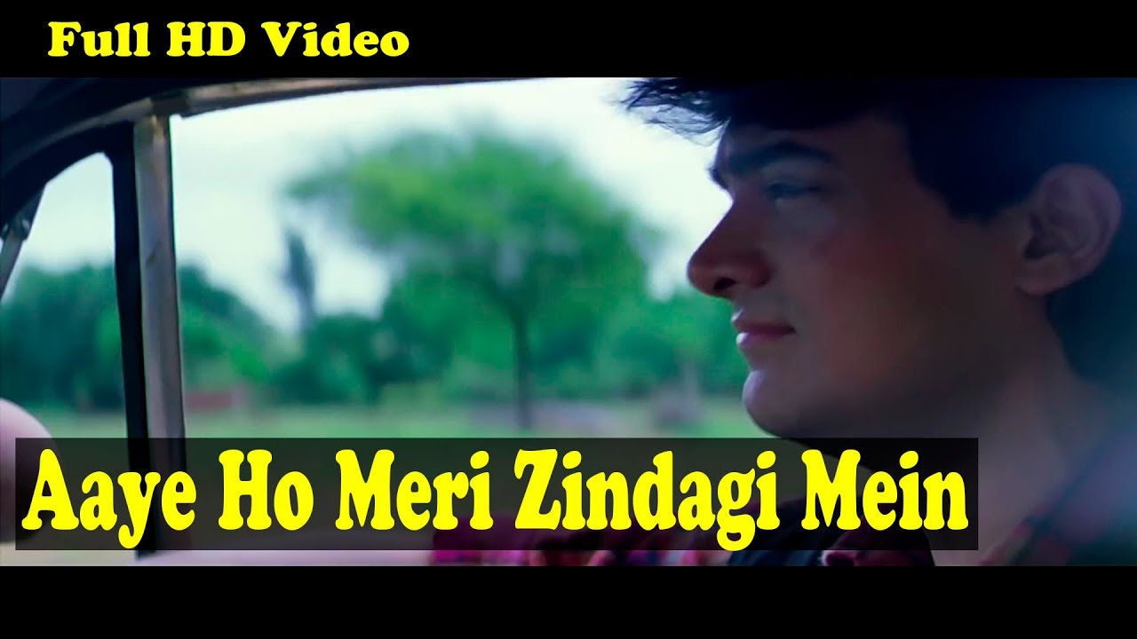 Download Aaye Ho Meri Zindagi Me Full Video Song HD 1080p